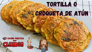 TORTILLA TORREJA O CROQUETA DE ATÚN  ¡FÁCIL Y DELICIOSO [upl. by Coriss]