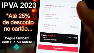 Como pagar o IPVA e LICENCIAMENTO 2023 dividido no Cartão de crédito ou via PIX e BOLETO [upl. by Pratt422]