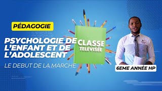 La Psychologie de lenfant et de ladolescent le début de la marche [upl. by Nylak]