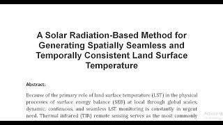 A Solar Radiation Based Method for Generating Spatially Seamless and Temporally Consistent Land Surf [upl. by Enra]