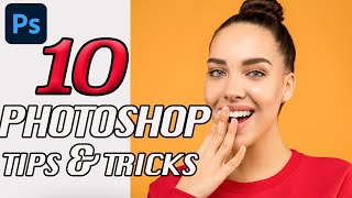 10 Photoshop TIPS amp TRICKS [upl. by Delilah]