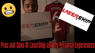 LaserShip  Pros and Cons  Plus My Personal Experience [upl. by Winnifred]