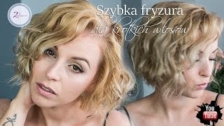 ↓↓↓ Szybka fryzura dla krótkich włosów  aktualizacja  ↓↓↓ [upl. by Kassia]