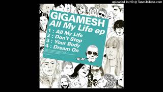 Gigamesh  All My Life ft Jana Nyberg 432Hz [upl. by Eillen]