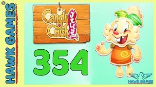 Candy Crush Jelly Saga Level 354 Jelly mode  3 Stars Walkthrough No Boosters [upl. by Lucky]