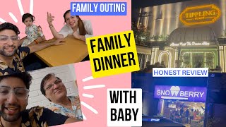 Family Dinner  Tippling Street  Snowberry  Rajouri Garden  Dinner with Baby  Honest Review [upl. by Doubler]