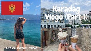 Beklentilerimin Üstündeki Ülke Karadağ VloguBudva Kotor Tivat Part 1 [upl. by Yellek]