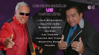 MIX TROPICAL Pastor López vs Luís Felipe González [upl. by Dihsar]