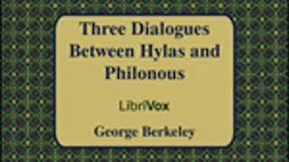 THREE DIALOGUES BETWEEN HYLAS AND PHILONOUS by George Berkeley FULL AUDIOBOOK  Best Audiobooks [upl. by Eentroc]