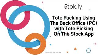 Tote Packing Using the Back Office PC with Tote Picking on the Stock App [upl. by Toiboid]