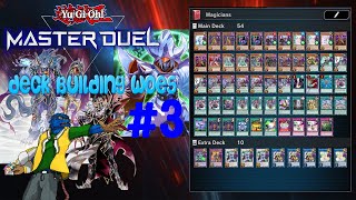 Deck Building Woes 3  YuGiOh MasterDuel [upl. by Kucik]