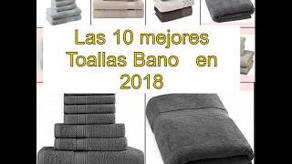 Las 10 mejores Toallas Bano en 2018 [upl. by Glanville5]