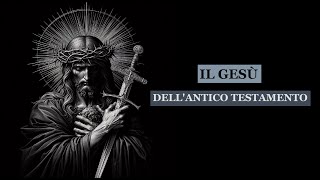 quotIl Gesù dellAntico Testamentoquot [upl. by Lladnew862]