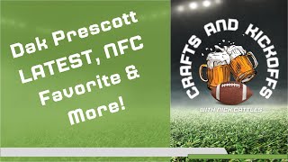 NFL Week 10 Prescott LATEST NFC Favorite amp More  Crafts amp Kickoffs [upl. by Airla294]