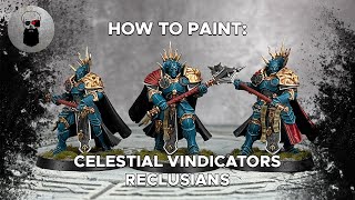 Contrast How to Paint Celestial Vindicators Reclusians [upl. by Annaillil885]