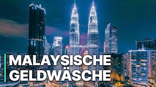 Malaysische Geldwäsche  Finanzdoku [upl. by Nyrrad]