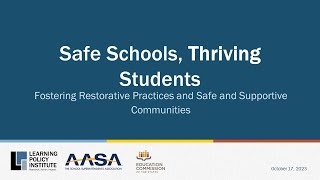 Webinar  Safe Schools Thriving Students Fostering Restorative Practices and Safe Communities [upl. by Tyrus651]