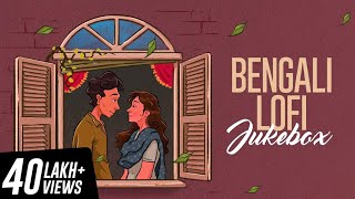 Bengali Lofi Songs  Audio Jukebox  SVF Music [upl. by Orpha]