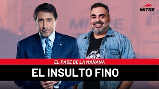 El Pase de la Mañana de Radio Mitre con Roberto Moldavsky el insulto fino [upl. by Mafalda896]