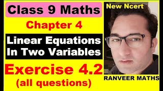 Class 9 Maths  Ex42 Chapter 4 Linear Equations in Two Variables  NEW NCERT  Ranveer Maths 9 [upl. by Eerdua]