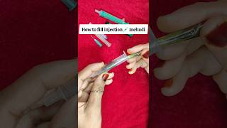 How to fill Injection💉Syringe Mehndi Cone injection heena cone mehndi injectionmehndi [upl. by Penland]