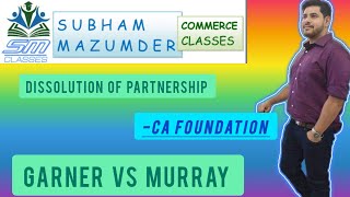 Dissolution of Partnership Garner Vs Murray CA Foundation [upl. by Agustin]