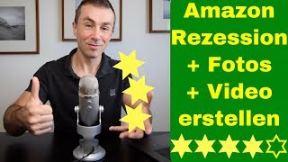 Amazon Rezension schreiben mit Video und Fotos Bewertungen abgeben [upl. by Hanako]