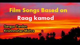 Film Songs based on Raag Kamod [upl. by Arlyne709]