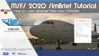 How to Load SimBrief Plan into Microsoft Flight Simulator 2020 [upl. by Latoyia]