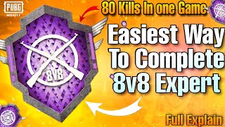 Easy Way To Complete 8v8 Expert Achievement  80 Kills In One Game  How To Complete 8v8 Achievement [upl. by Aicilev]