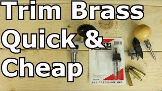 How To Trim Brass Cheap and Fast [upl. by Horvitz88]