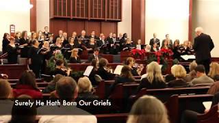 Surely He Hath Born Our Griefs  Handels Messiah  Nashville Community Choir [upl. by Woodsum]