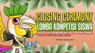 Penutupan Lomba Kompetensi Siswa SMK Ke31 Tingkat Provinsi Jatim [upl. by Adnara872]