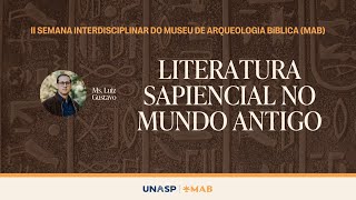 2ª Semana do MAB  Uma breve introdução à literatura sapiencial mesopotâmica [upl. by Aliel761]