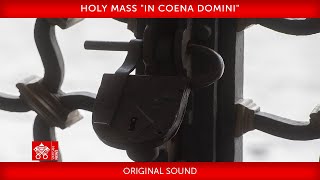 28 March 2024 Holy Mass quotin Coena Dominiquot  Pope Francis [upl. by Butterfield128]