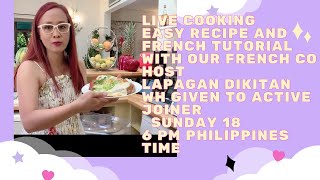 LIVE COOKING AND FRENCH SIMPLE TUTORIAL SUNDAY 18 at 6 pm Philippines time [upl. by Wan82]