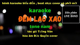 Đêm lao Xao karaoke Tone nam [upl. by Stovall]