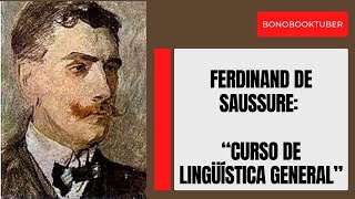 Ferdinand de Saussure Curso de lingüística general [upl. by Nahte]