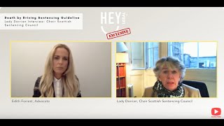 Death by Driving Sentencing Guideline Scotland Lady Dorrian Interview Chair Scottish Sentencing [upl. by Eddina837]