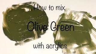 How To Make Olive Green  Army Green  Acrylics  Two Methods  ASMR  Color Mixing 7 [upl. by Iarahs814]