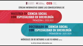 Stream informativo sobre las convocatorias de Maestría y Doctorado en el CES [upl. by Ihn]