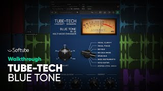 TubeTech Blue Tone Walkthrough – Softube [upl. by Ronile764]