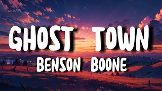 Benson Boone  Ghost Town lyrics [upl. by Gertrud743]