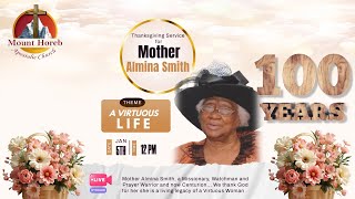 MHCs Thanksgiving Service For Mother Almina Smith 100th Birthday  Preacher Bishop A Landell [upl. by Phineas]