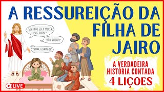 A RESSURREIÃ‡ÃƒO DA FILHA DE JAIRO  QUEM ERA JAIRO NA BÃBLIA [upl. by Ileana]