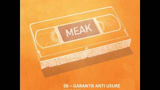 Meak  Garantie antiusure [upl. by Dloreg]