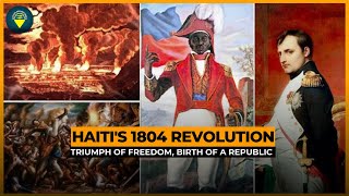 Haitis 1804 Revolution Triumph of Freedom Birth of a Republic haiti [upl. by Rosenkranz]