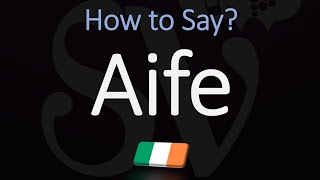 How to Pronounce Aife CORRECTLY Meaning amp Pronunciation [upl. by Durant989]