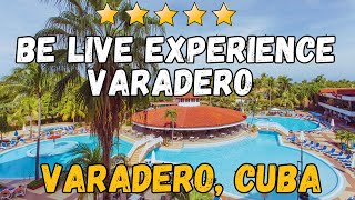 Hotel Be Live Experience Varadero  Cuba AllInclusive Resort [upl. by Ecyac]