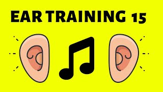 👂 EAR TRAINING 15  Entrenamiento Auditivo de Notas Musicales [upl. by Assinna]